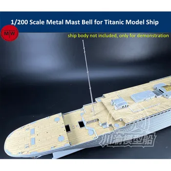1/200 Skala Metal Mast Bell for Titanic-Model Skibet CYW01