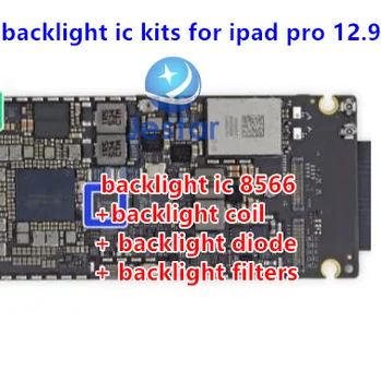 1sets/masse baggrundslys fix kit til iPad Pro 12.9 baggrundslys ic chip 8566 +baggrundslys spole + diode+baggrundslys filtre på bundkort